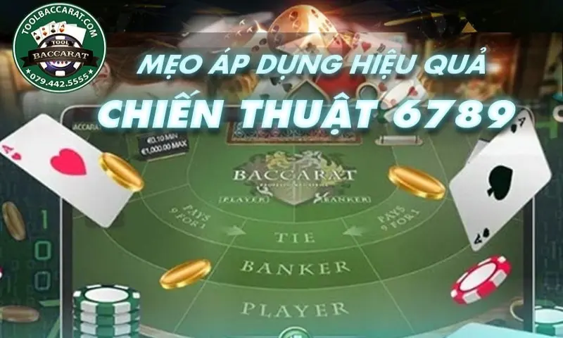 Cách sử dụng Phương pháp 6789 trong Baccarat hiệu quả Một số ưu điểm của phương pháp 6789 trong Baccarat