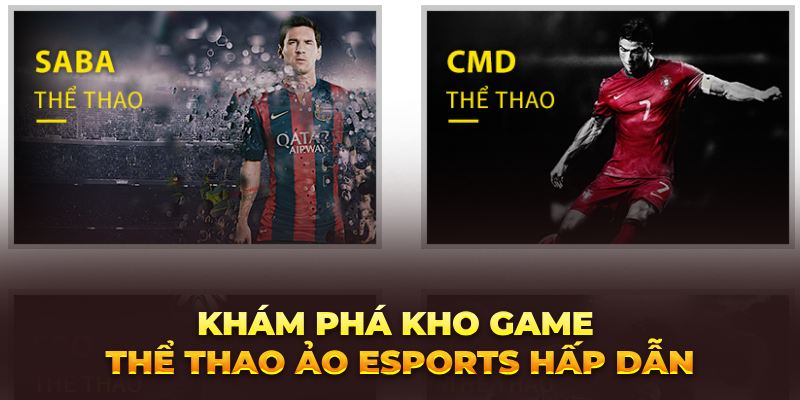 Cá Cược Thể Thao Ảo Esports - Cách Đặt Cược Thể Thao Esports Khám phá kho game thể thao ảo Esports hấp dẫn